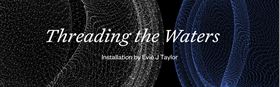 RiverFest: Threading the Waters